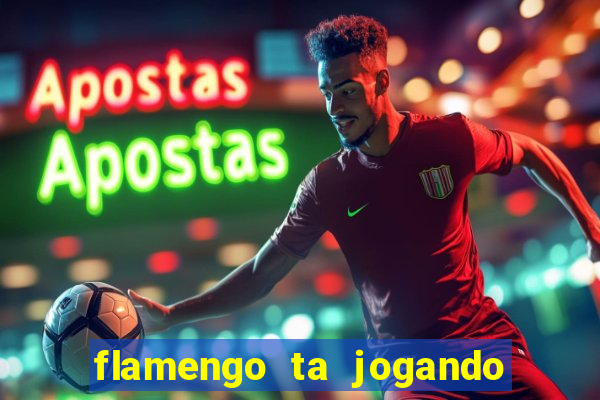 flamengo ta jogando em qual canal